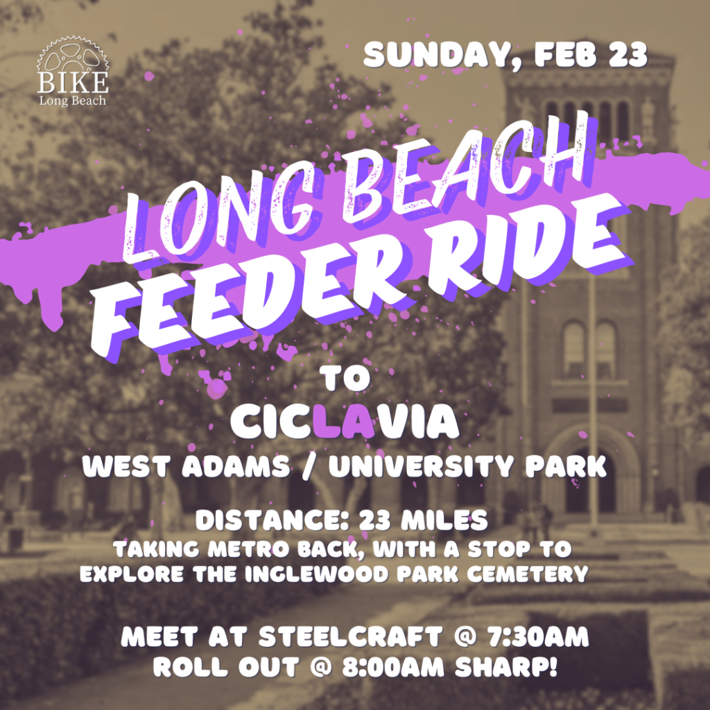 Flyer for the Long Beach feeder ride to CicLAvia University Park / West Adams